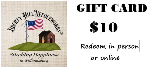 GIFT CARD - Liberty Hill Needleworks - GIFT CARD