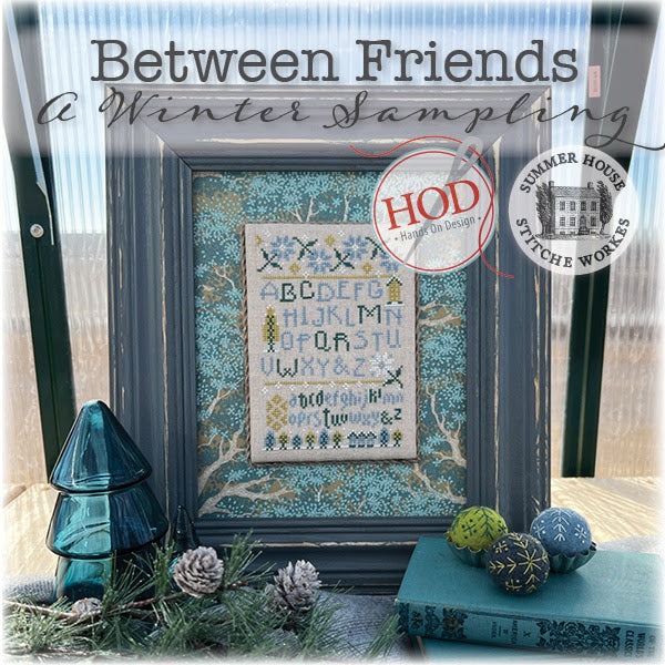 Summer House Stitche Workes | Between Friends Winter